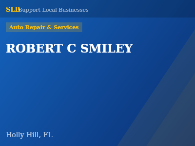 ROBERT C SMILEY — Auto Repair & Services in Holly Hill, FL