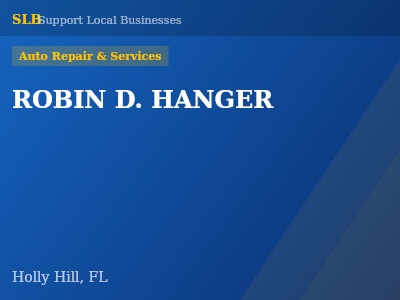 ROBIN D. HANGER — Auto Repair & Services in Holly Hill, FL