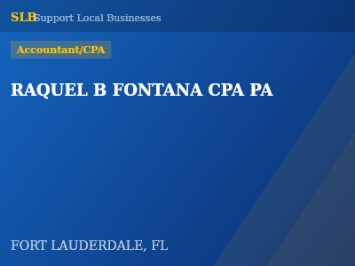 RAQUEL B FONTANA CPA PA — Accountant/CPA in FORT LAUDERDALE, FL