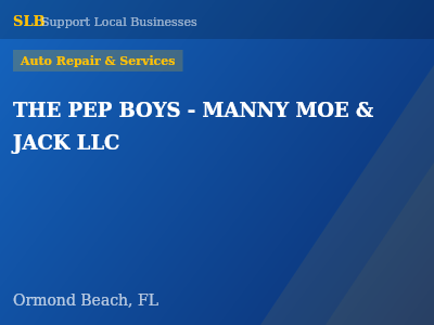 THE PEP BOYS - MANNY MOE & JACK LLC — Auto Repair & Services in Ormond Beach, FL