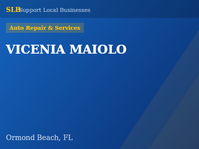 VICENIA MAIOLO — Auto Repair & Services in Ormond Beach, FL