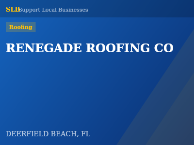 RENEGADE ROOFING CO — Roofing in DEERFIELD BEACH, FL
