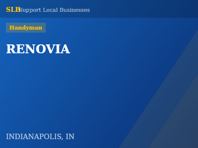 RENOVIA — Handyman in INDIANAPOLIS, IN