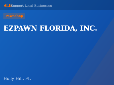 EZPAWN FLORIDA, INC. — Pawnshop in Holly Hill, FL