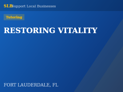 RESTORING VITALITY — Tutoring in FORT LAUDERDALE, FL