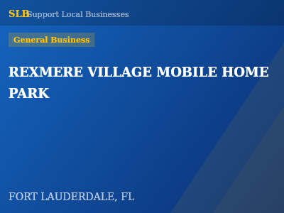 REXMERE VILLAGE MOBILE HOME PARK — General Business in FORT LAUDERDALE, FL