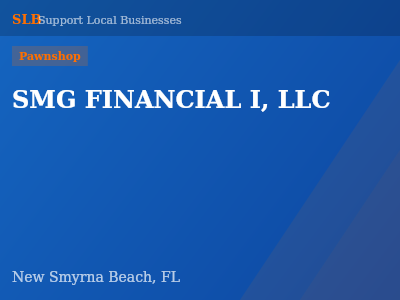 SMG FINANCIAL I, LLC — Pawnshop in New Smyrna Beach, FL