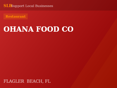 OHANA FOOD CO — Restaurant in FLAGLER  BEACH, FL