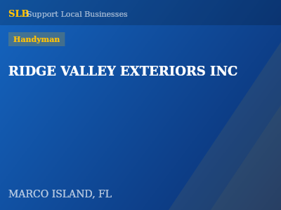 RIDGE VALLEY EXTERIORS INC — Handyman in MARCO ISLAND, FL