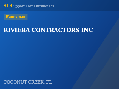 RIVIERA CONTRACTORS INC — Handyman in COCONUT CREEK, FL