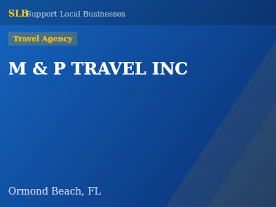 M & P TRAVEL INC — Travel Agency in Ormond Beach, FL