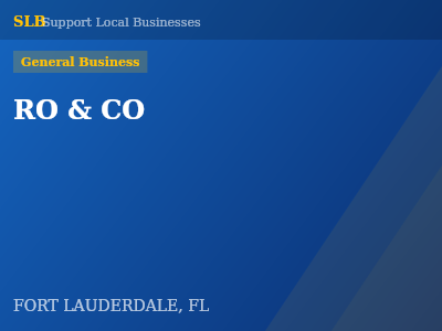 RO & CO — General Business in FORT LAUDERDALE, FL