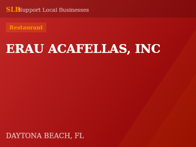 ERAU ACAFELLAS, INC — Restaurant in DAYTONA BEACH, FL