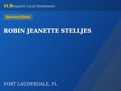 ROBIN JEANETTE STELLJES — Doctor/Clinic in FORT LAUDERDALE, FL