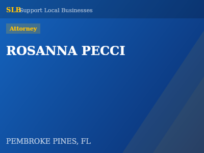 ROSANNA PECCI — Attorney in PEMBROKE PINES, FL