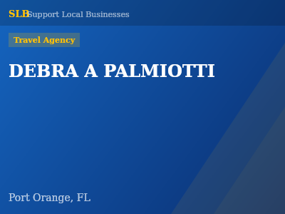 DEBRA A PALMIOTTI — Travel Agency in Port Orange, FL