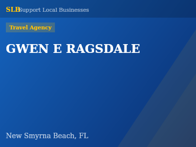 GWEN E RAGSDALE — Travel Agency in New Smyrna Beach, FL