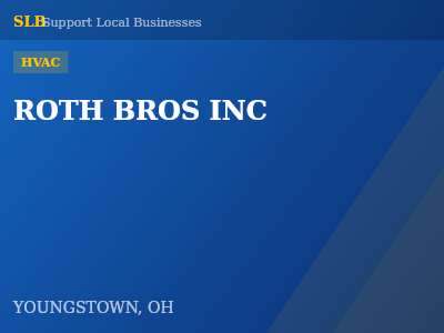 ROTH BROS INC — HVAC in YOUNGSTOWN, OH