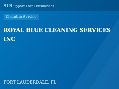 ROYAL BLUE CLEANING SERVICES INC — Cleaning Service in FORT LAUDERDALE, FL