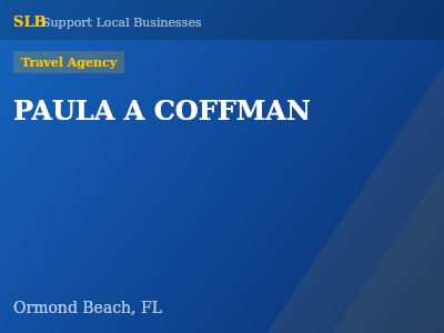 PAULA A COFFMAN — Travel Agency in Ormond Beach, FL