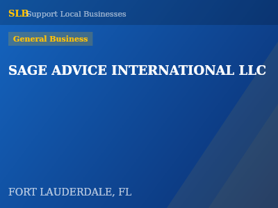 SAGE ADVICE INTERNATIONAL LLC — General Business in FORT LAUDERDALE, FL