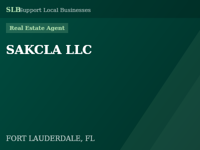 SAKCLA LLC — Real Estate Agent in FORT LAUDERDALE, FL