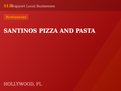 SANTINOS PIZZA AND PASTA — Restaurant in HOLLYWOOD, FL