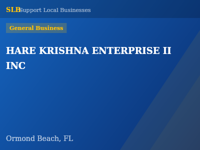 HARE KRISHNA ENTERPRISE II INC — General Business in Ormond Beach, FL