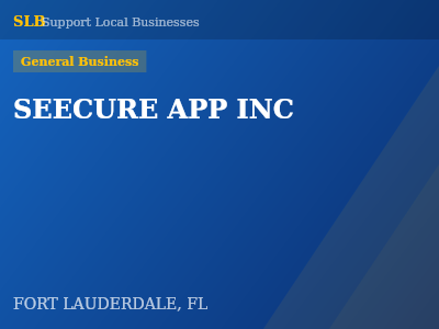 SEECURE APP INC — General Business in FORT LAUDERDALE, FL