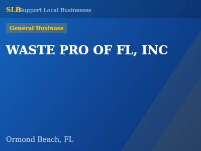 WASTE PRO OF FL, INC — General Business in Ormond Beach, FL