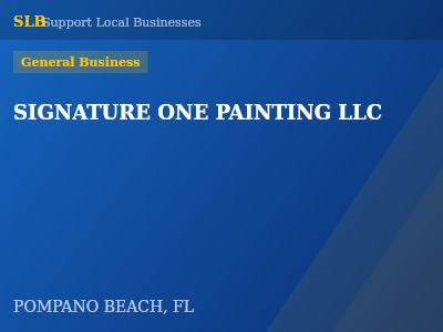 SIGNATURE ONE PAINTING LLC — General Business in POMPANO BEACH, FL