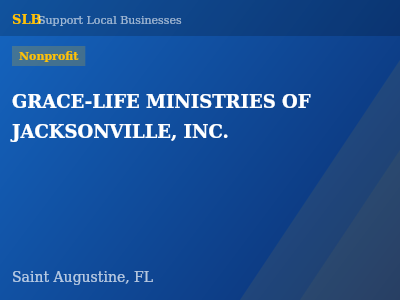 GRACE-LIFE MINISTRIES OF JACKSONVILLE, INC. — Nonprofit in Saint Augustine, FL