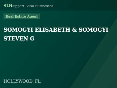SOMOGYI ELISABETH & SOMOGYI STEVEN G — Real Estate Agent in HOLLYWOOD, FL
