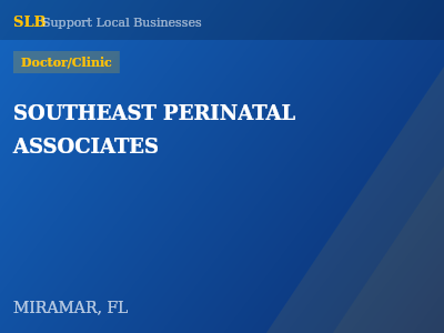 SOUTHEAST PERINATAL ASSOCIATES — Doctor/Clinic in MIRAMAR, FL