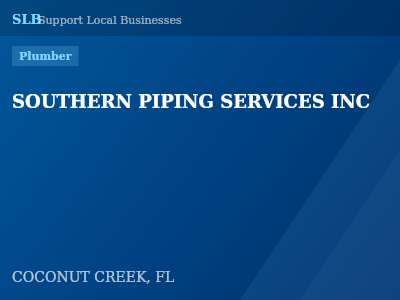 SOUTHERN PIPING SERVICES INC — Plumber in COCONUT CREEK, FL