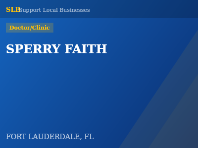 SPERRY FAITH — Doctor/Clinic in FORT LAUDERDALE, FL