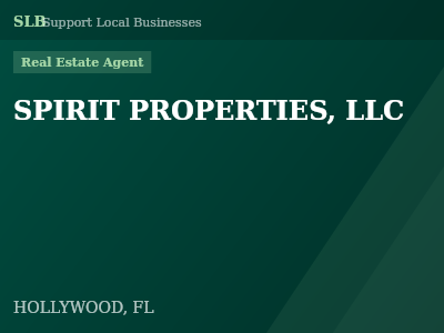SPIRIT PROPERTIES, LLC — Real Estate Agent in HOLLYWOOD, FL