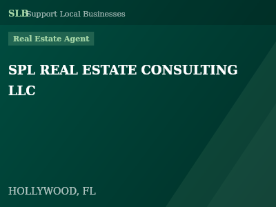 SPL REAL ESTATE CONSULTING LLC — Real Estate Agent in HOLLYWOOD, FL