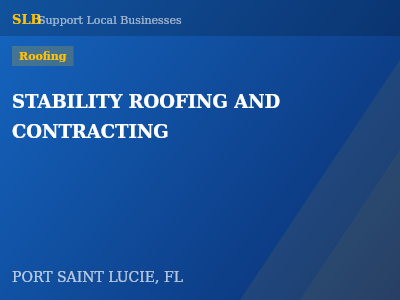 STABILITY ROOFING AND CONTRACTING — Roofing in PORT SAINT LUCIE, FL