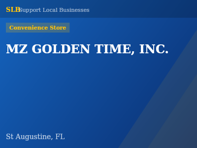 MZ GOLDEN TIME, INC. — Convenience Store in St Augustine, FL