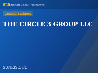 THE CIRCLE 3 GROUP LLC — General Business in SUNRISE, FL