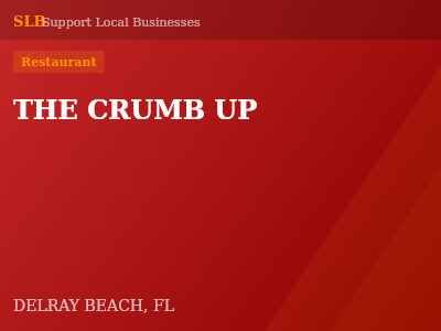 THE CRUMB UP — Restaurant in DELRAY BEACH, FL
