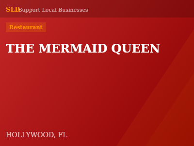 THE MERMAID QUEEN — Restaurant in HOLLYWOOD, FL