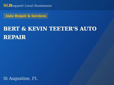 BERT & KEVIN TEETER'S AUTO REPAIR — Auto Repair & Services in St Augustine, FL