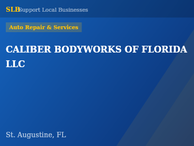 CALIBER BODYWORKS OF FLORIDA LLC — Auto Repair & Services in St. Augustine, FL