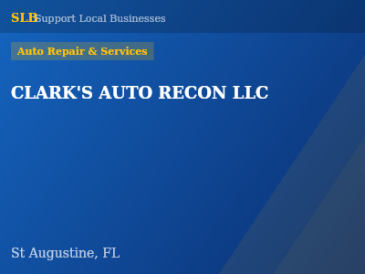 CLARK'S AUTO RECON LLC — Auto Repair & Services in St Augustine, FL
