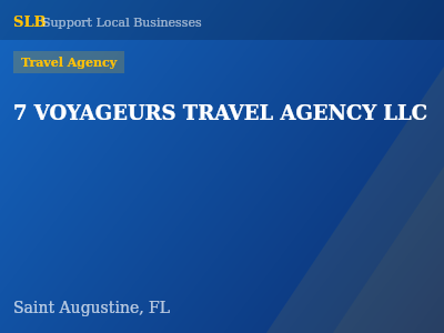 7 VOYAGEURS TRAVEL AGENCY LLC — Travel Agency in Saint Augustine, FL