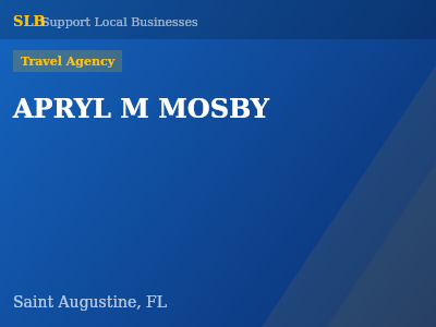 APRYL M MOSBY — Travel Agency in Saint Augustine, FL