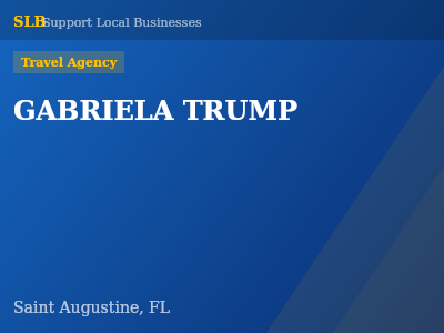 GABRIELA TRUMP — Travel Agency in Saint Augustine, FL