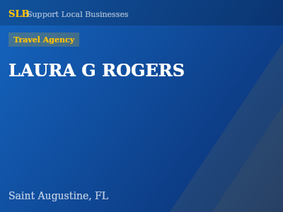 LAURA G ROGERS — Travel Agency in Saint Augustine, FL